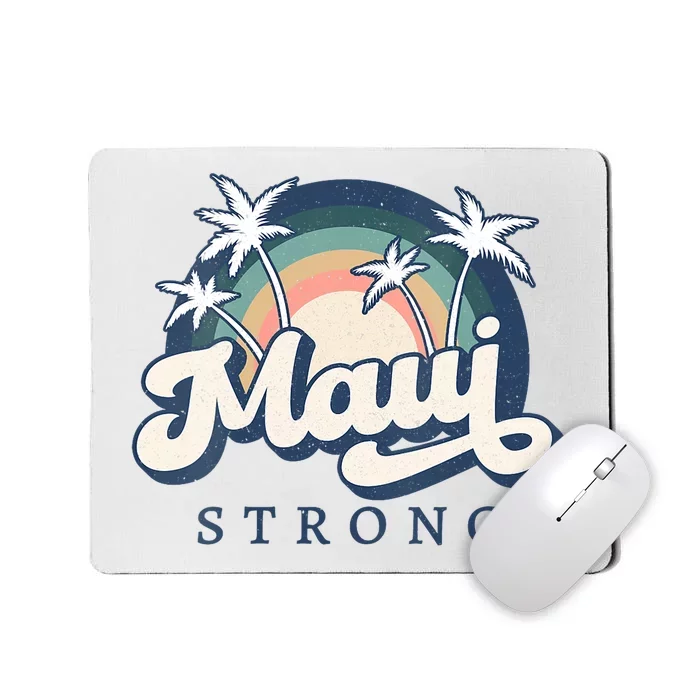 Pray For Maui Hawaii Strong Support Hawaii Mousepad