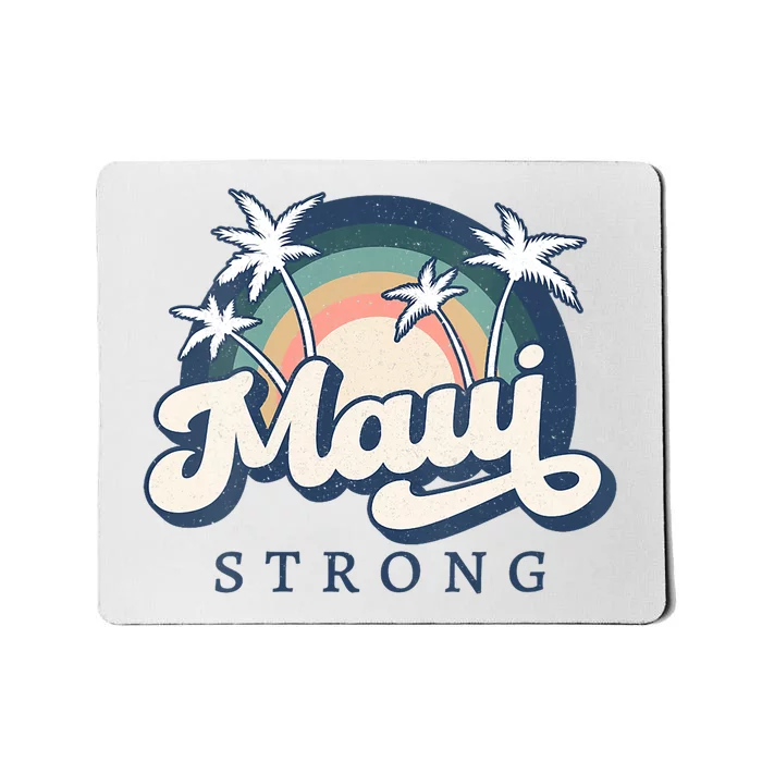 Pray For Maui Hawaii Strong Support Hawaii Mousepad