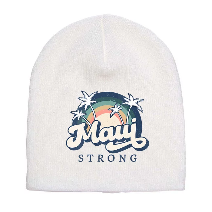 Pray For Maui Hawaii Strong Support Hawaii Short Acrylic Beanie