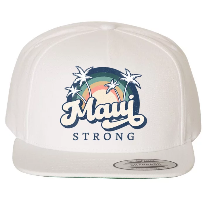 Pray For Maui Hawaii Strong Support Hawaii Wool Snapback Cap