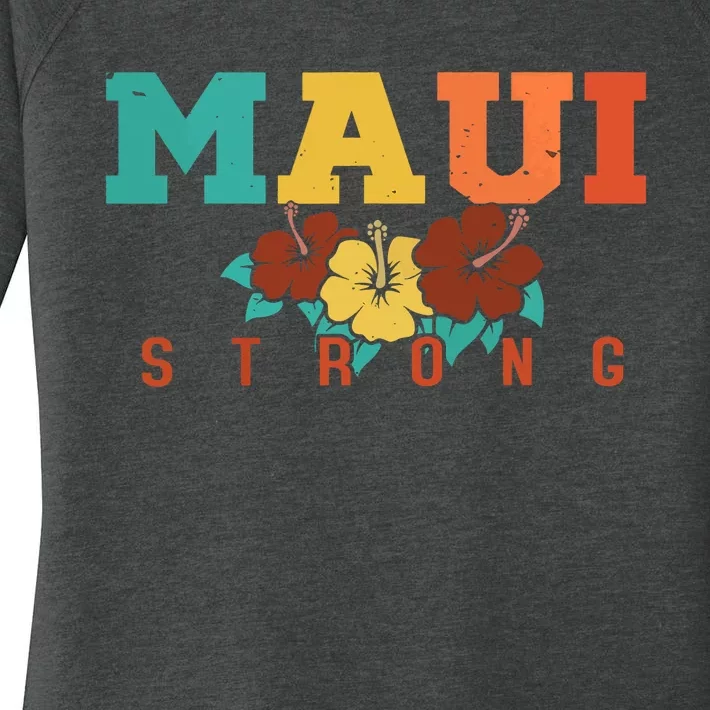 Pray For Maui Hawaii Maui Strong Women's Perfect Tri Tunic Long Sleeve Shirt