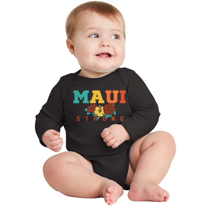 Pray For Maui Hawaii Maui Strong Baby Long Sleeve Bodysuit