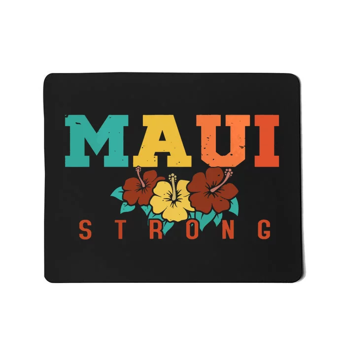 Pray For Maui Hawaii Maui Strong Mousepad