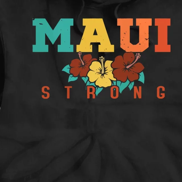 Pray For Maui Hawaii Maui Strong Tie Dye Hoodie