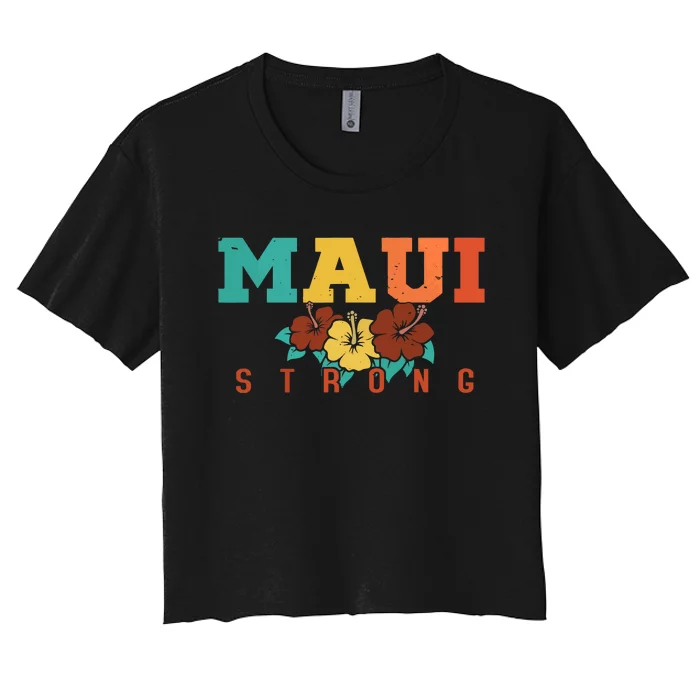 Pray For Maui Hawaii Maui Strong Women's Crop Top Tee