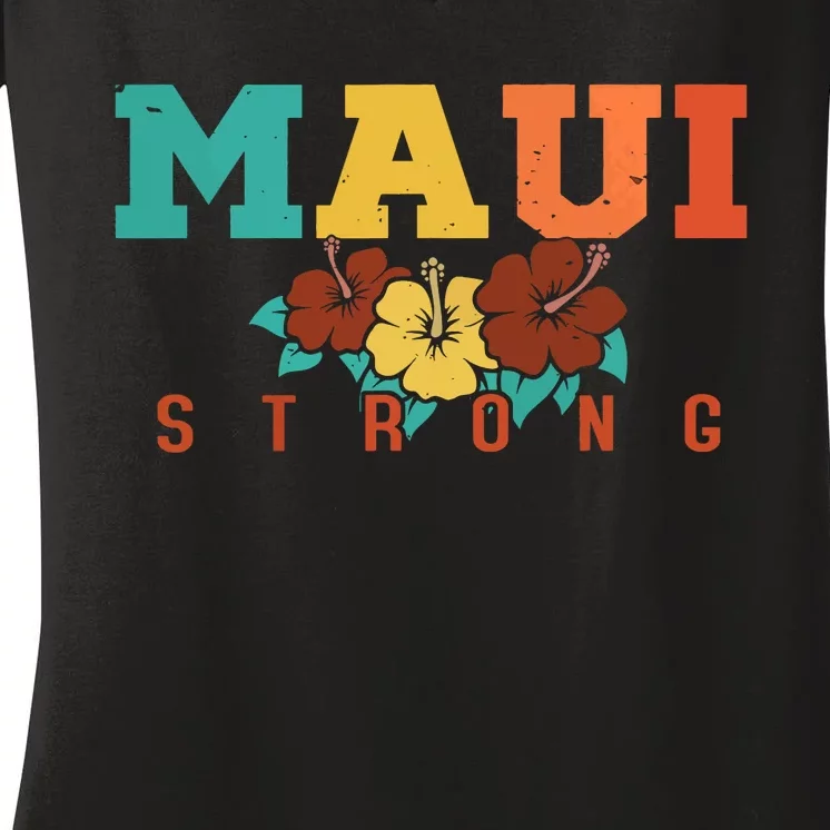 Pray For Maui Hawaii Maui Strong Women's V-Neck T-Shirt