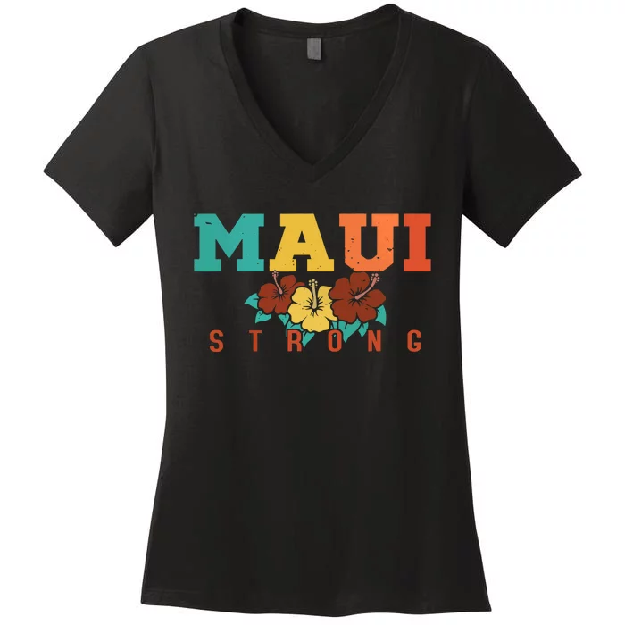 Pray For Maui Hawaii Maui Strong Women's V-Neck T-Shirt