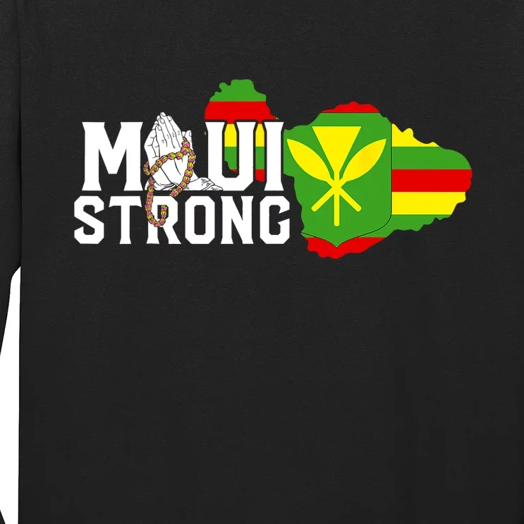 Pray For Maui Hawaii Strong Maui Wildfire Relief Long Sleeve Shirt