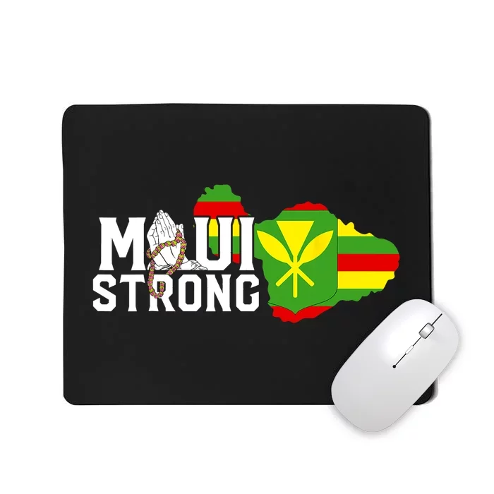 Pray For Maui Hawaii Strong Maui Wildfire Relief Mousepad