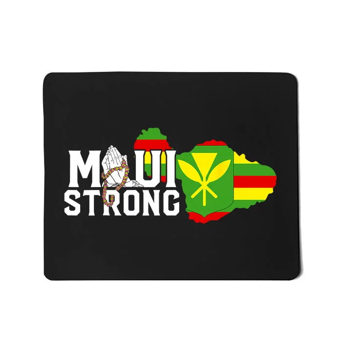 Pray For Maui Hawaii Strong Maui Wildfire Relief Mousepad