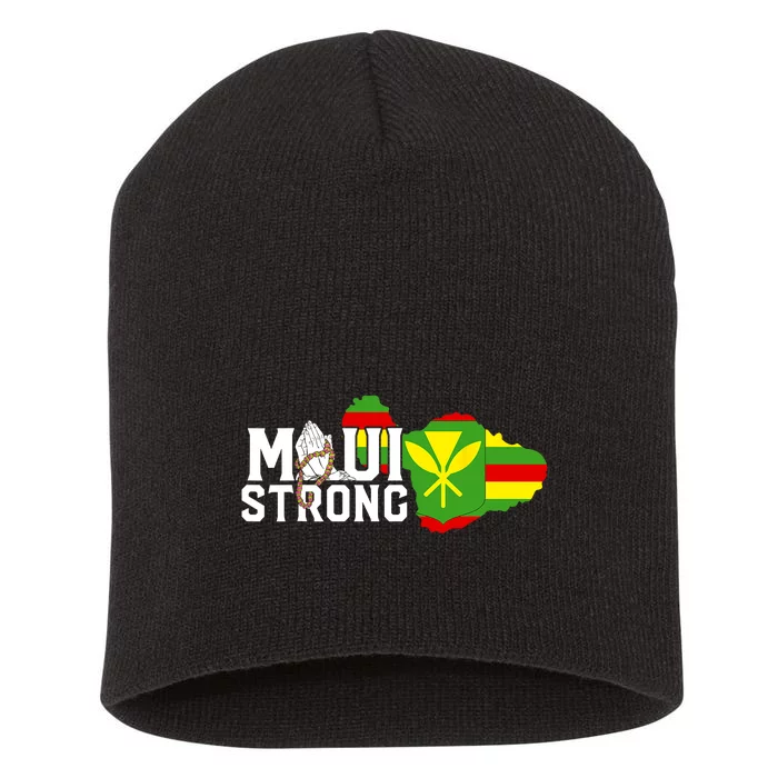 Pray For Maui Hawaii Strong Maui Wildfire Relief Short Acrylic Beanie