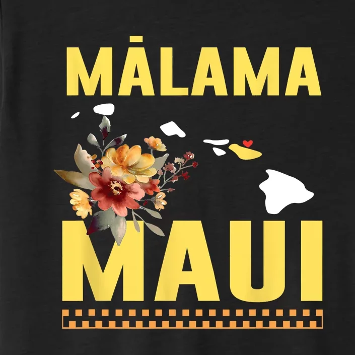 Pray For Malama Maui Hawaii Strong Support Maui Hawaii ChromaSoft Performance T-Shirt