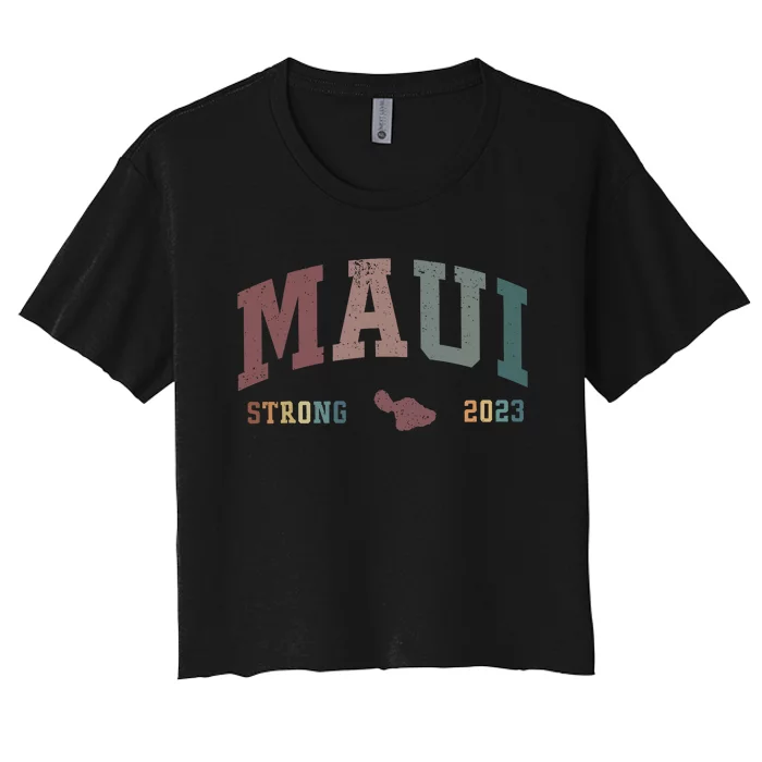 Pray For Maui Hawaii Strong Lahaina Fires Donate Women's Crop Top Tee