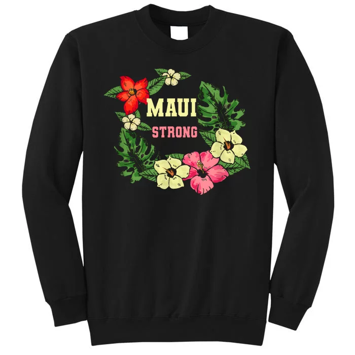 Pray For Maui Hawaii Strong Hawaiian Floral Sweatshirt