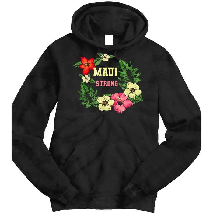 Pray For Maui Hawaii Strong Hawaiian Floral Tie Dye Hoodie