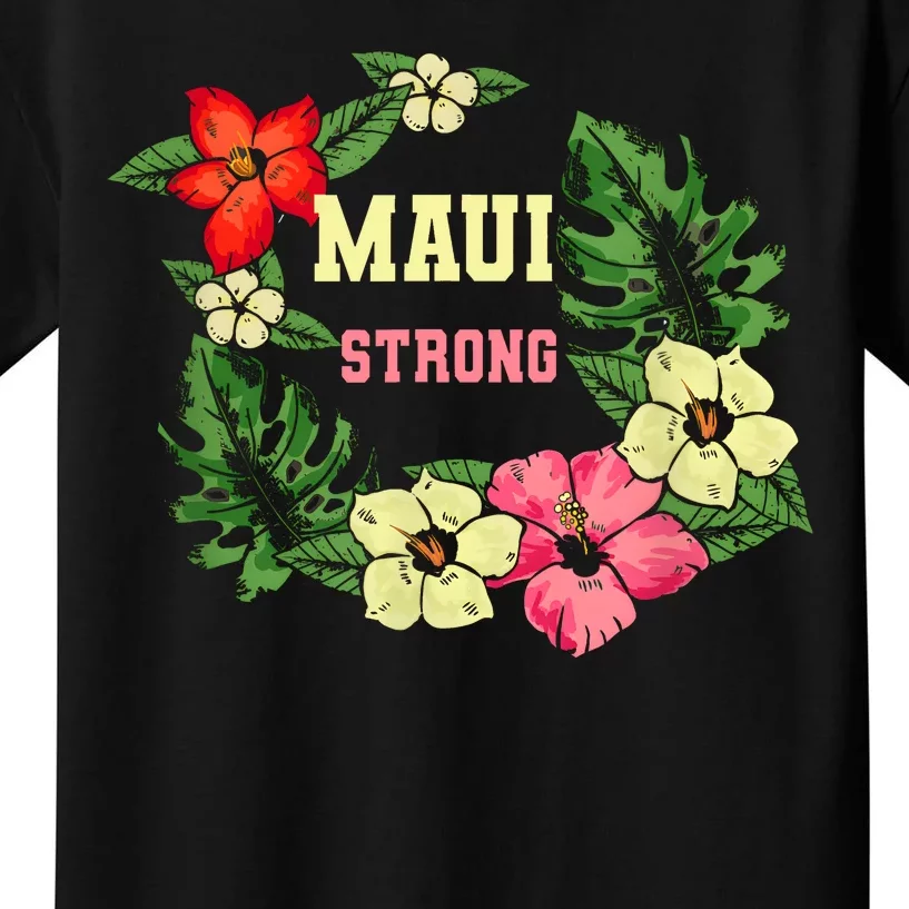 Pray For Maui Hawaii Strong Hawaiian Floral Kids T-Shirt