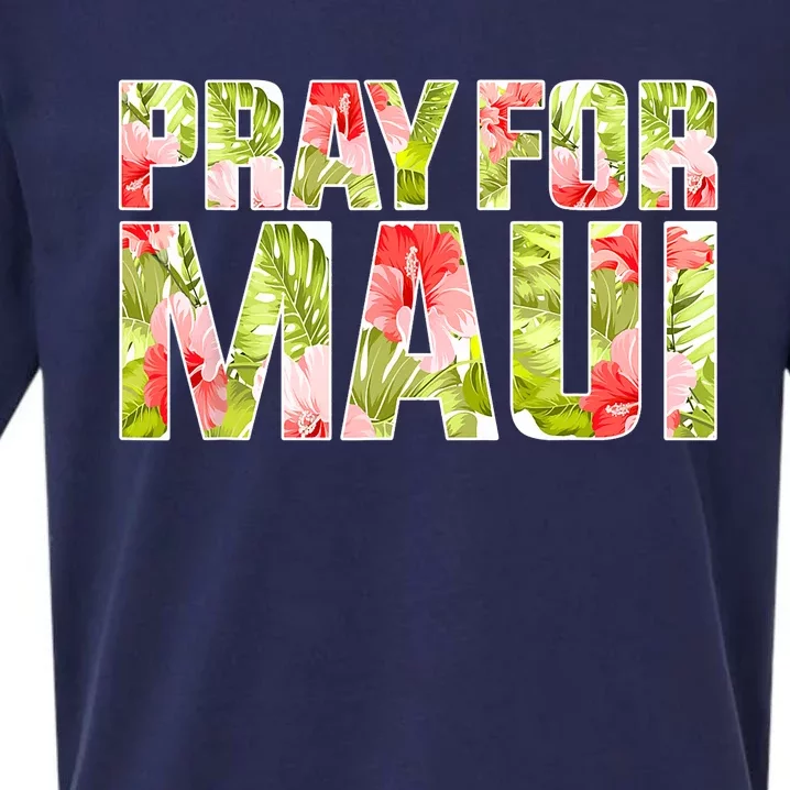 Pray For Maui Hawaii Strong  Maui Fire Relief Efforts Sueded Cloud Jersey T-Shirt