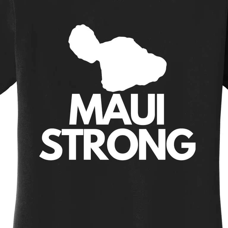 Pray For Maui Hawaii Strong Women's T-Shirt