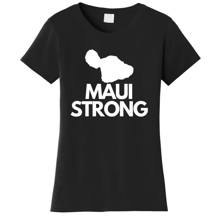 Pray For Maui Hawaii Strong Women's T-Shirt