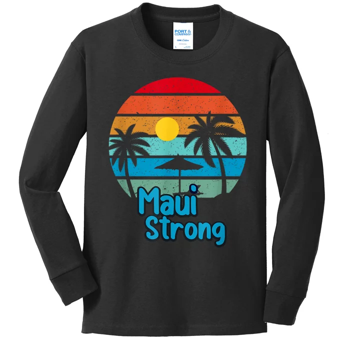 Pray For Maui Hawaii Strong Kids Long Sleeve Shirt