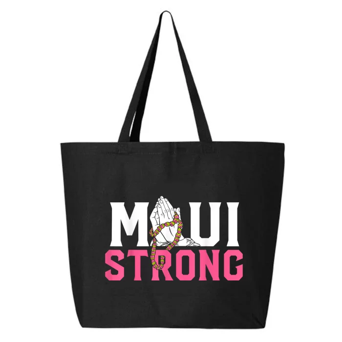 Pray For Maui Hawaii Strong 25L Jumbo Tote