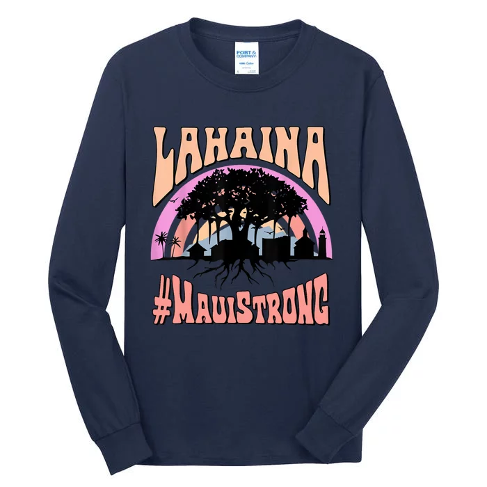 Pray For Maui Hawaii Strong Tall Long Sleeve T-Shirt