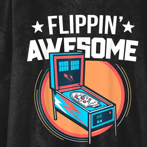 Pinball For Men Flippin' Awesome Flipping Arcade Hooded Wearable Blanket