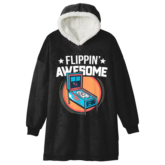 Pinball For Men Flippin' Awesome Flipping Arcade Hooded Wearable Blanket