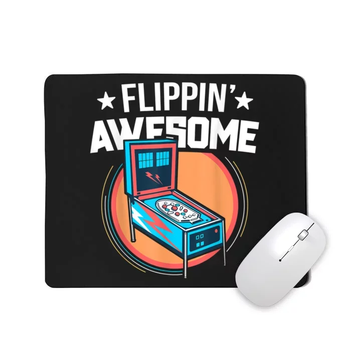 Pinball For Men Flippin' Awesome Flipping Arcade Mousepad