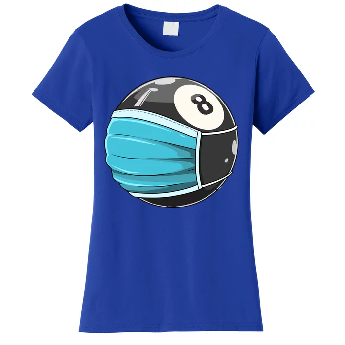 Pool Face Mask Funny Pool Ball Billiard Wearing Mask Cool Gift Women's T-Shirt