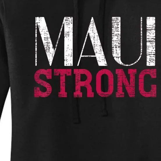 Pray For Maui Hawaii Strong Women's Pullover Hoodie