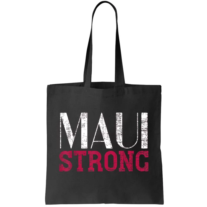 Pray For Maui Hawaii Strong Tote Bag