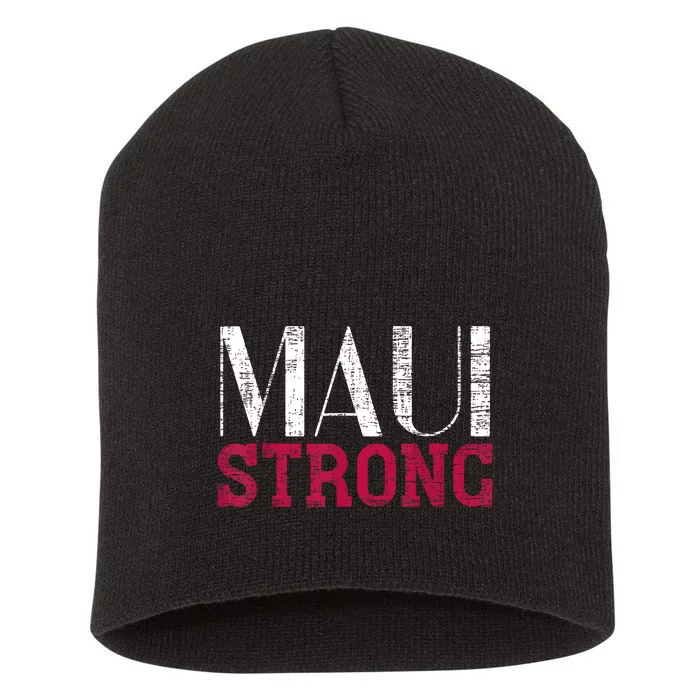 Pray For Maui Hawaii Strong Short Acrylic Beanie