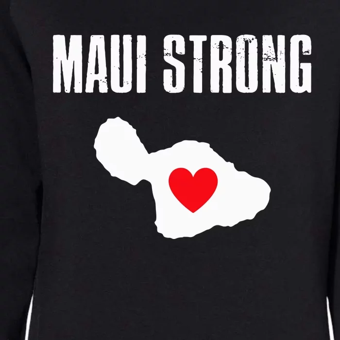 Pray For Maui Hawaii Strong Retro Gift Maui Strong Womens California Wash Sweatshirt