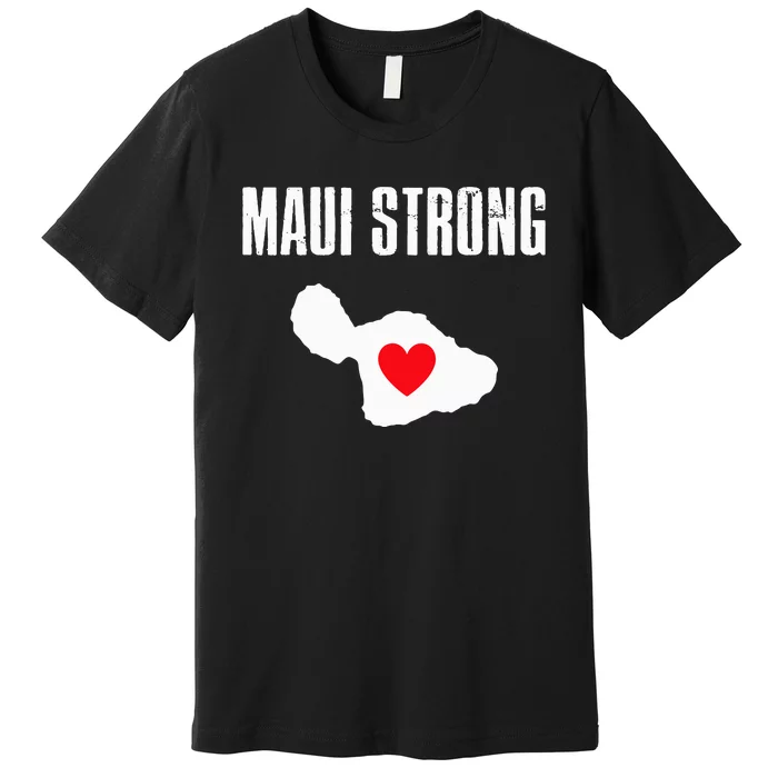 Pray For Maui Hawaii Strong Retro Gift Maui Strong Premium T-Shirt