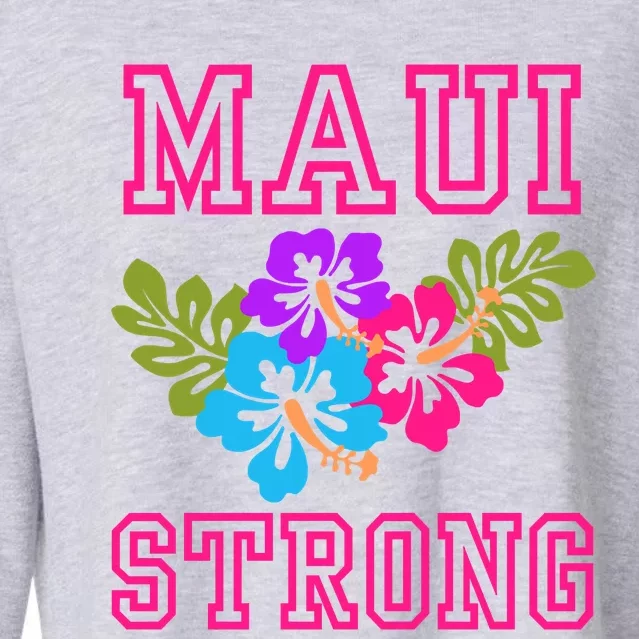 Pray For Maui Hawaii Strong Lahaina Hawaiian Islands Cropped Pullover Crew