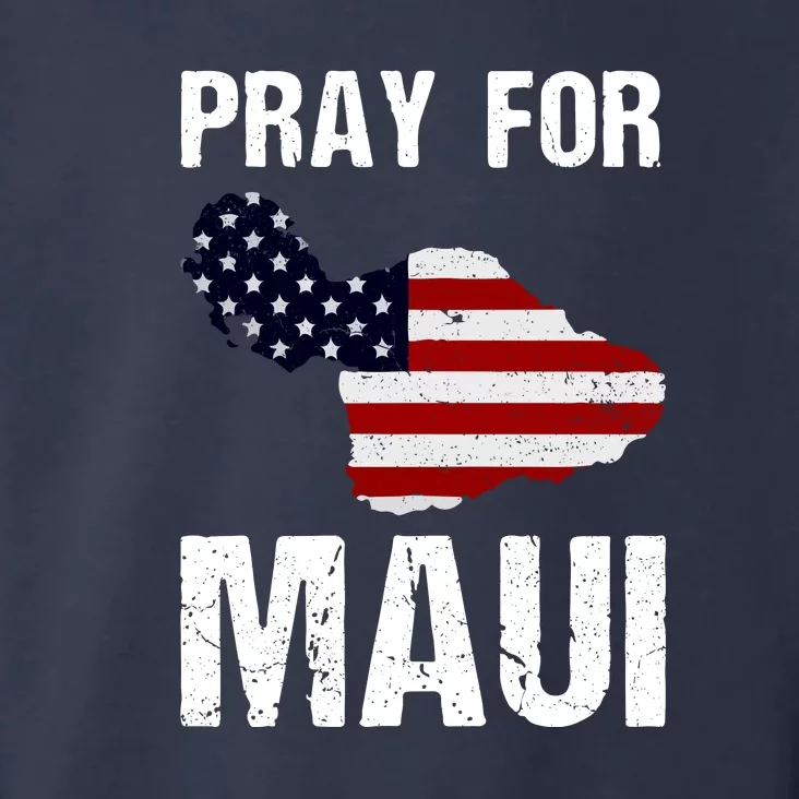 Pray For Maui Hawaii Wildflower Support America Flag Gift Wildfire Lahaina Toddler Hoodie