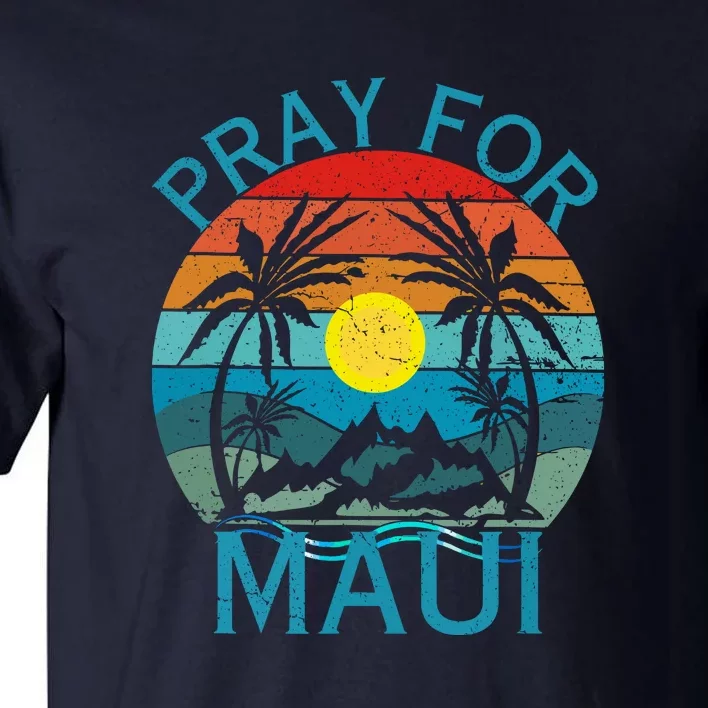 Pray For Maui Hawaii Wildflower Support Gift Tall T-Shirt