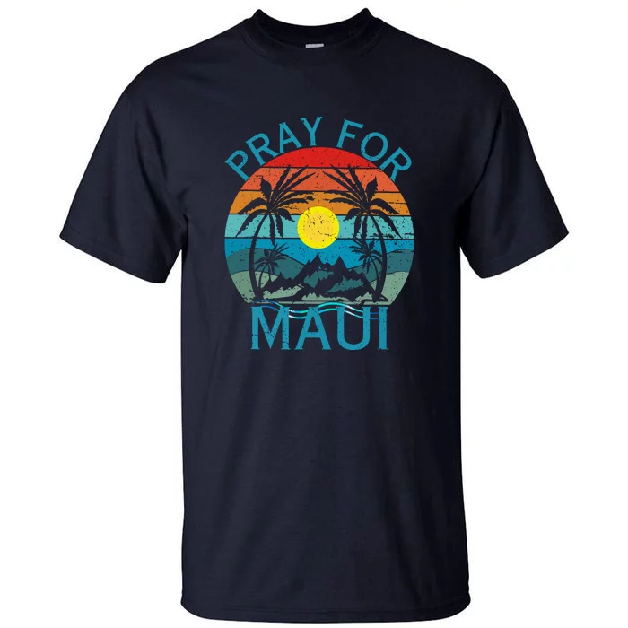 Pray For Maui Hawaii Wildflower Support Gift Tall T-Shirt