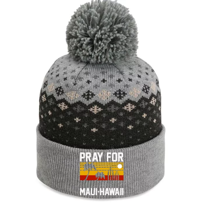 Pray For Maui Support Hawaii Gift Hawaii Strong The Baniff Cuffed Pom Beanie