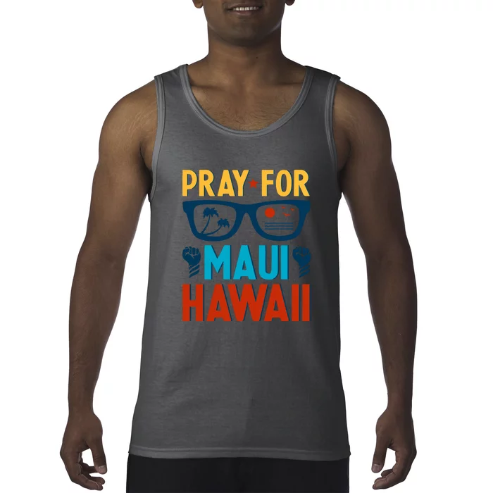 Pray For Maui Hawaii Strong Support Hawaii Gift Tank Top