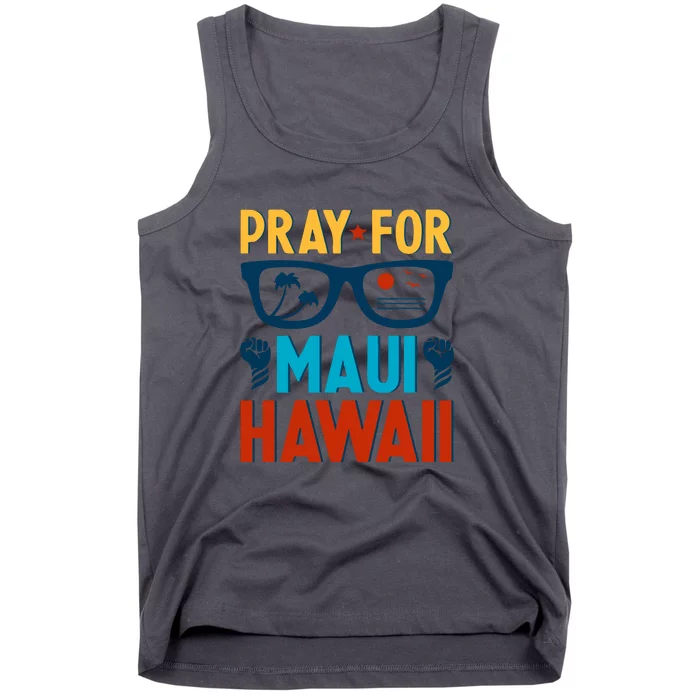 Pray For Maui Hawaii Strong Support Hawaii Gift Tank Top