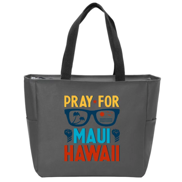 Pray For Maui Hawaii Strong Support Hawaii Gift Zip Tote Bag