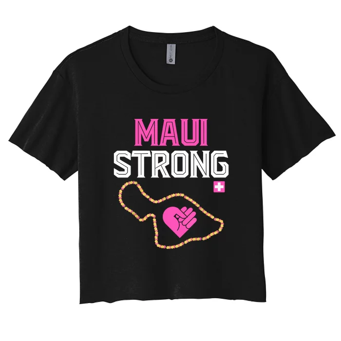 Pray For Maui Hawaii Strong Gift Lahaina Fires Women's Crop Top Tee