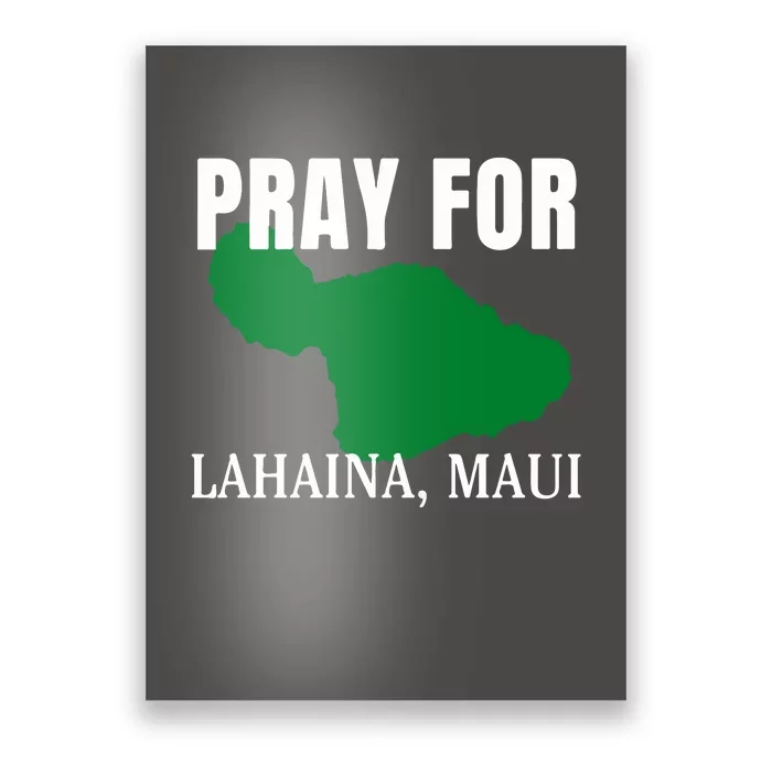 Pray For Maui Hawaii Strong Wildfire Support Gift Poster