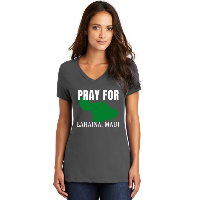 Pray For Maui Hawaii Strong Wildfire Support Gift Women's V-Neck T-Shirt