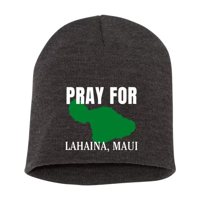 Pray For Maui Hawaii Strong Wildfire Support Gift Short Acrylic Beanie