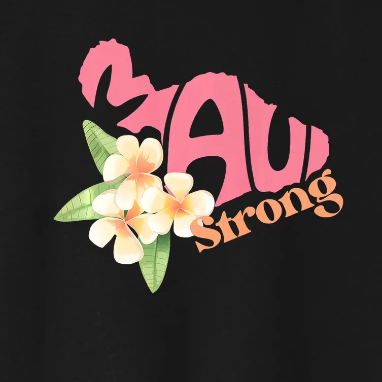 Pray For Maui Hawaii Strong Maui Relief Tee Hawaii Fire Victims Women's Crop Top Tee