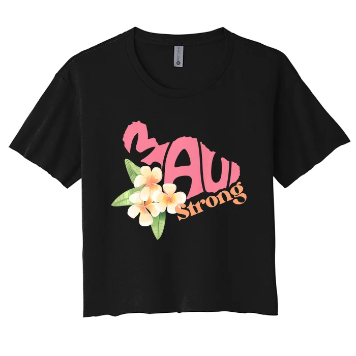 Pray For Maui Hawaii Strong Maui Relief Tee Hawaii Fire Victims Women's Crop Top Tee