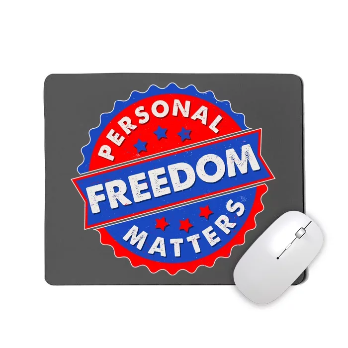 Personal Freedom Matters Emblem Mousepad